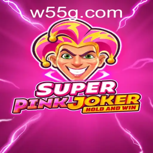 Exploring the Exciting World of SuperPinkJoker: An In-Depth Look at the 55G Phenomenon